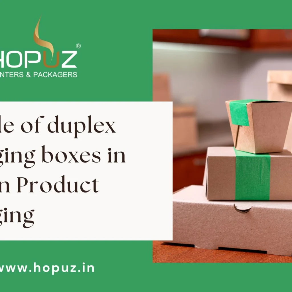 The role of duplex boxes in modern product packaging
