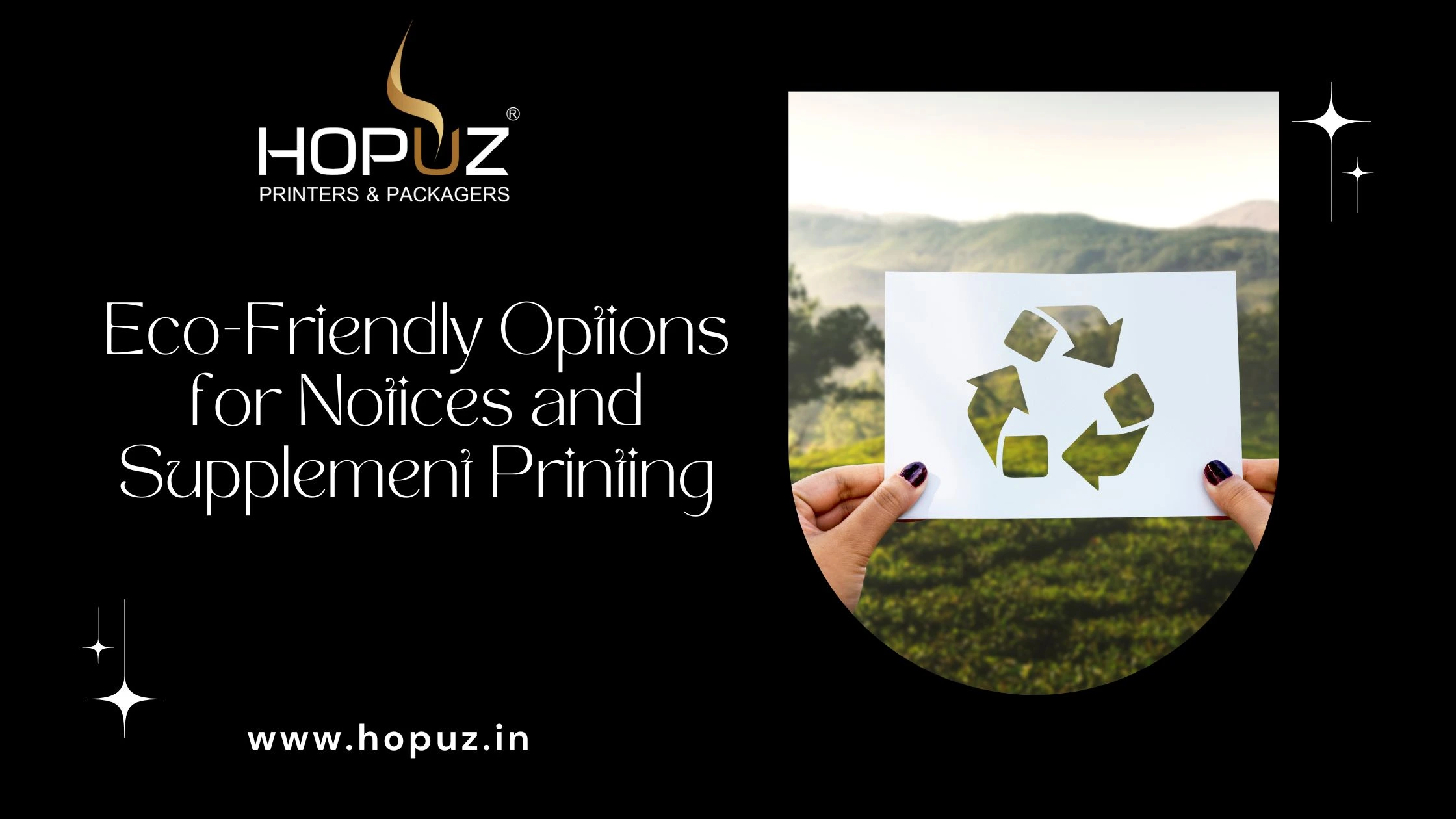 Ecofriendly options for notices and supplement printing