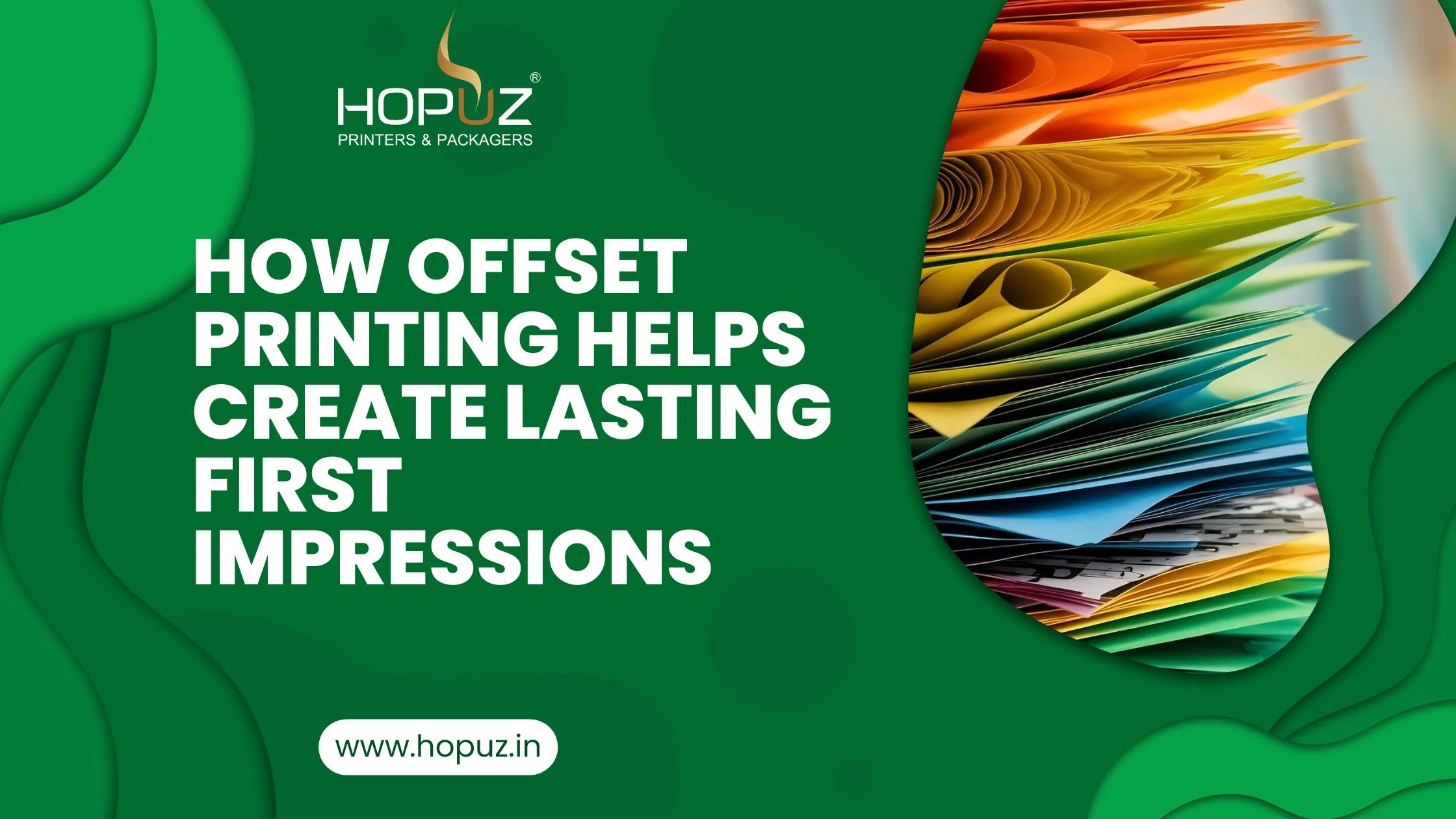 How offset printing helps create lasting first impressions
