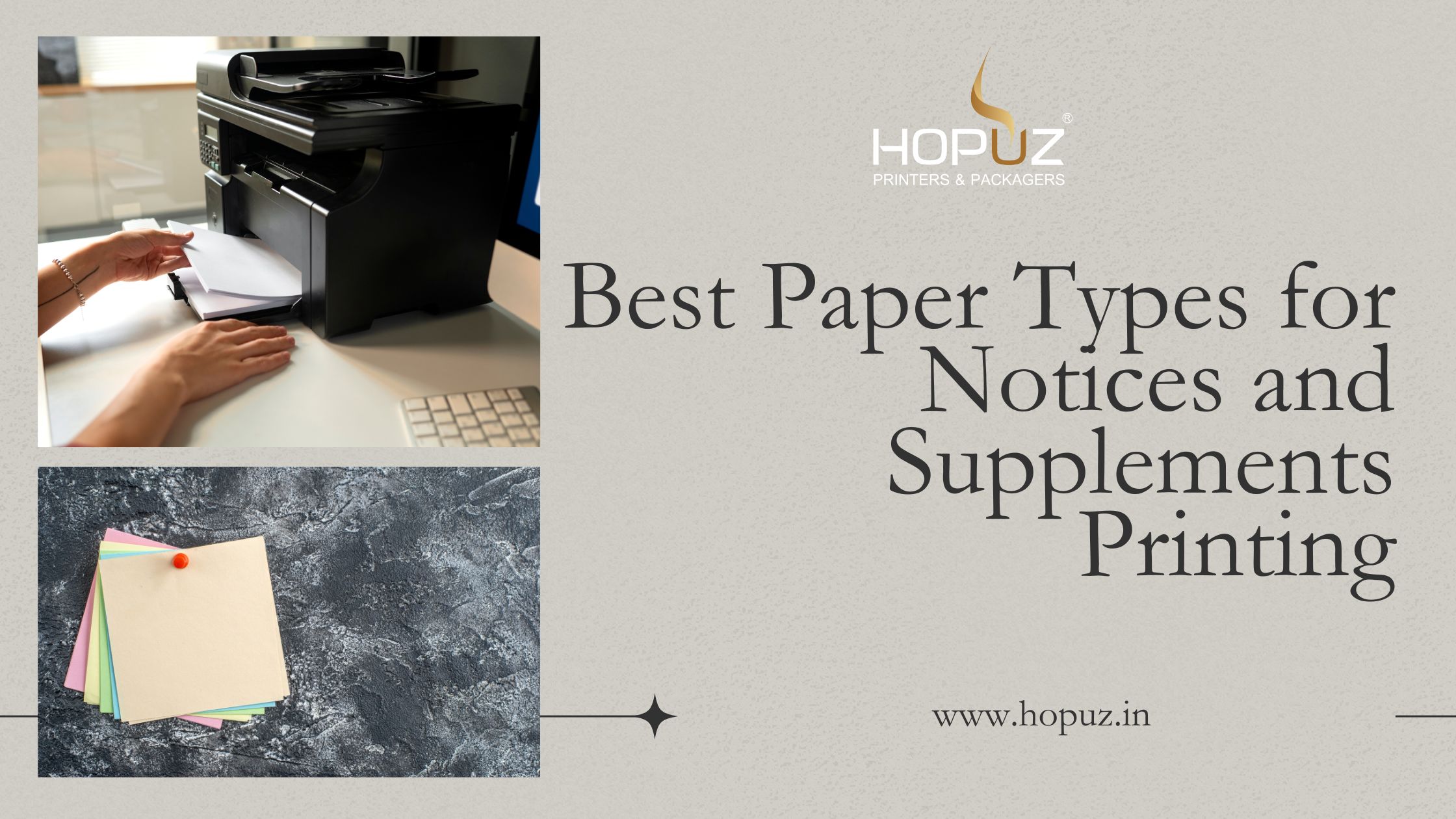 Best Paper Types for Notices and Supplements Printing.