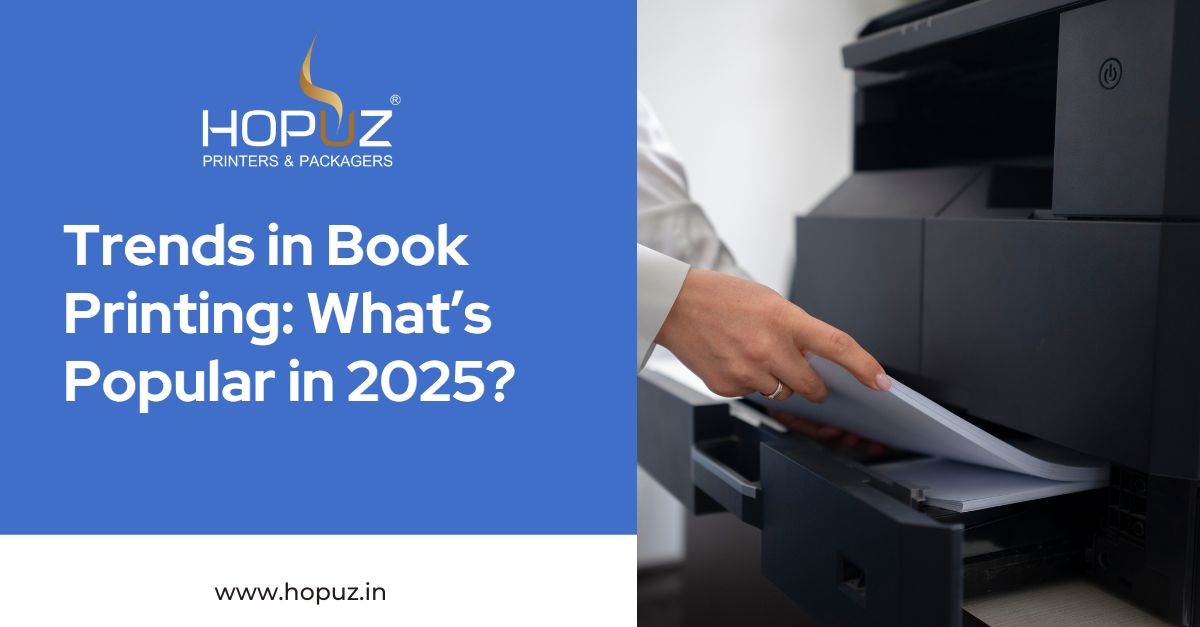 Trends in Book Printing: What’s Popular in 2025
