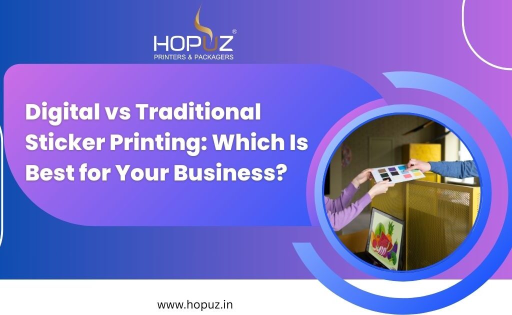 Digital : Traditional Sticker Printing: Which Is Best?
