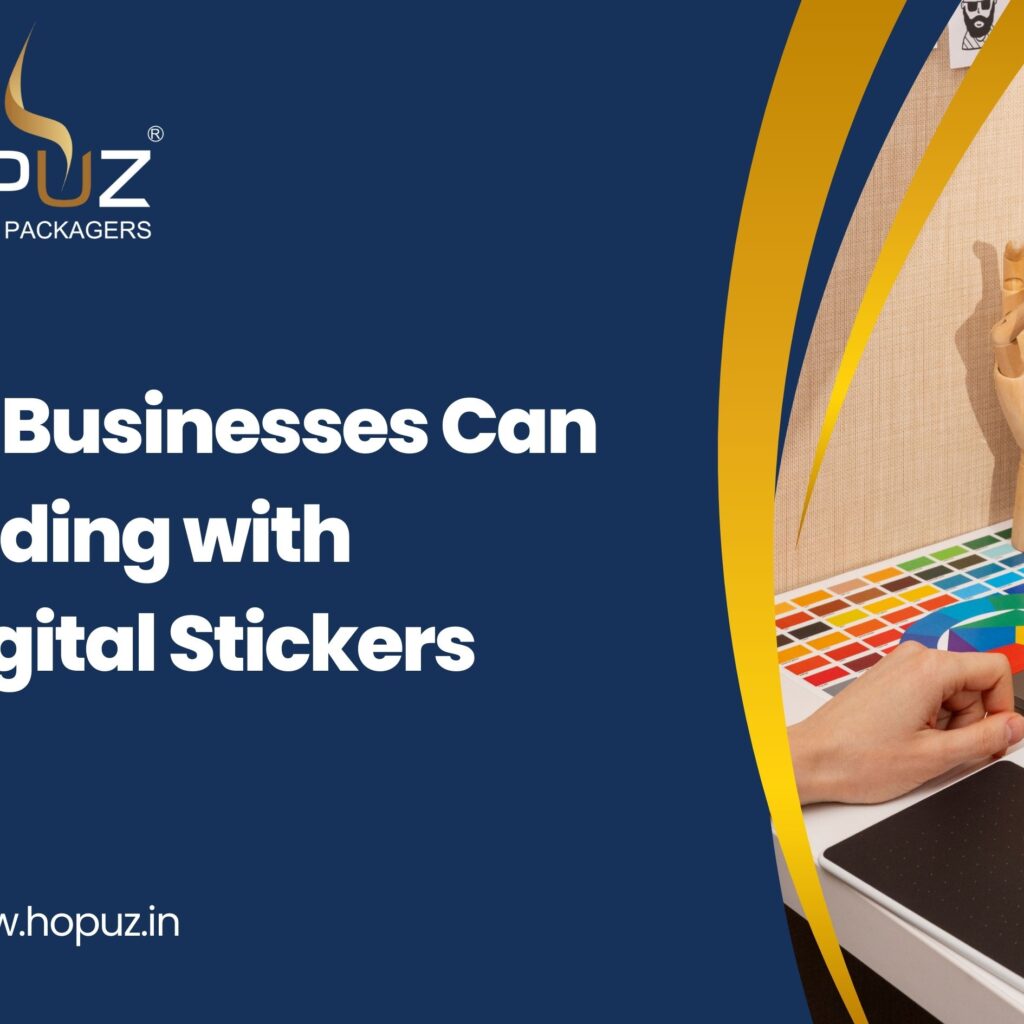 How Businesses Boost Branding with Custom Digital Stickers