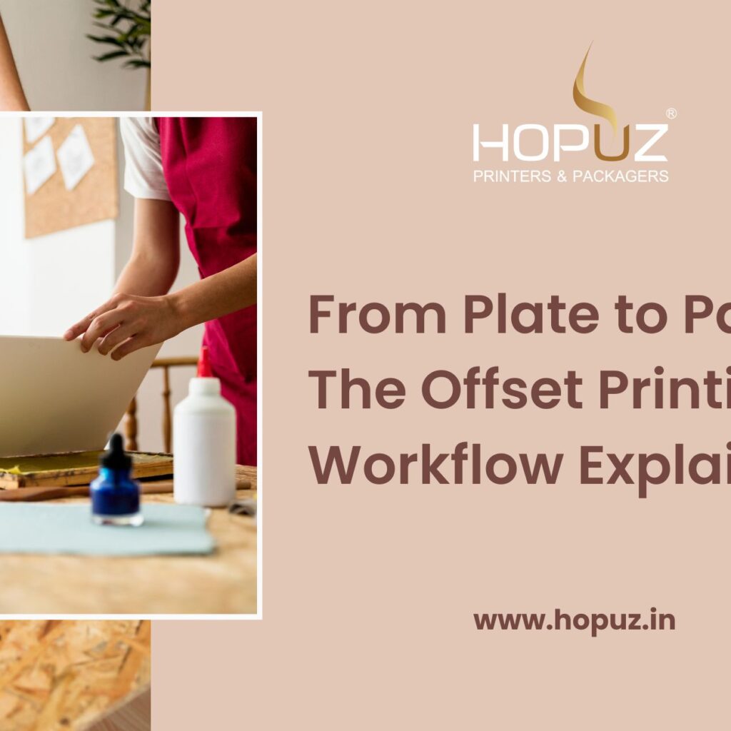 From Plate to Paper: The Offset Printing Workflow Explained