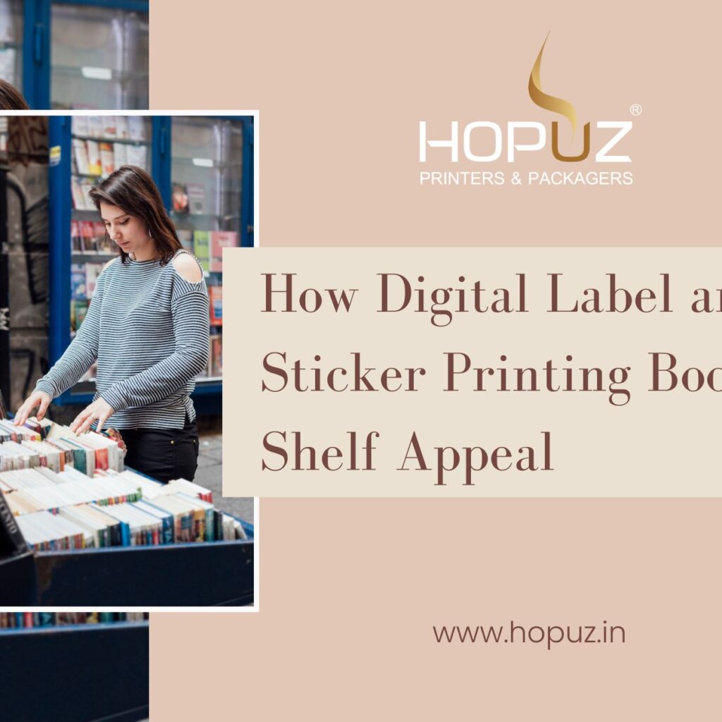 How Digital Label and Sticker Printing Boosts Shelf Appeal