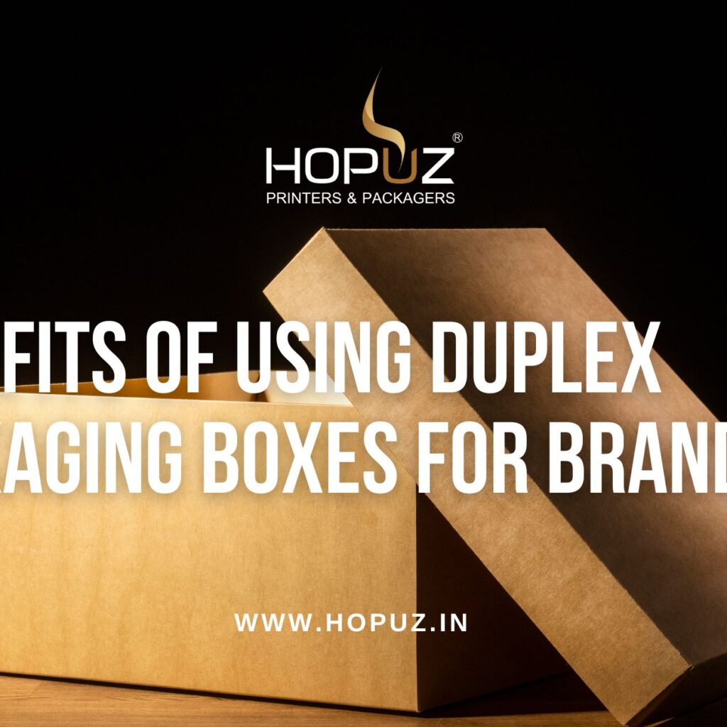 Benefits of Using Duplex Packaging Boxes for Brands