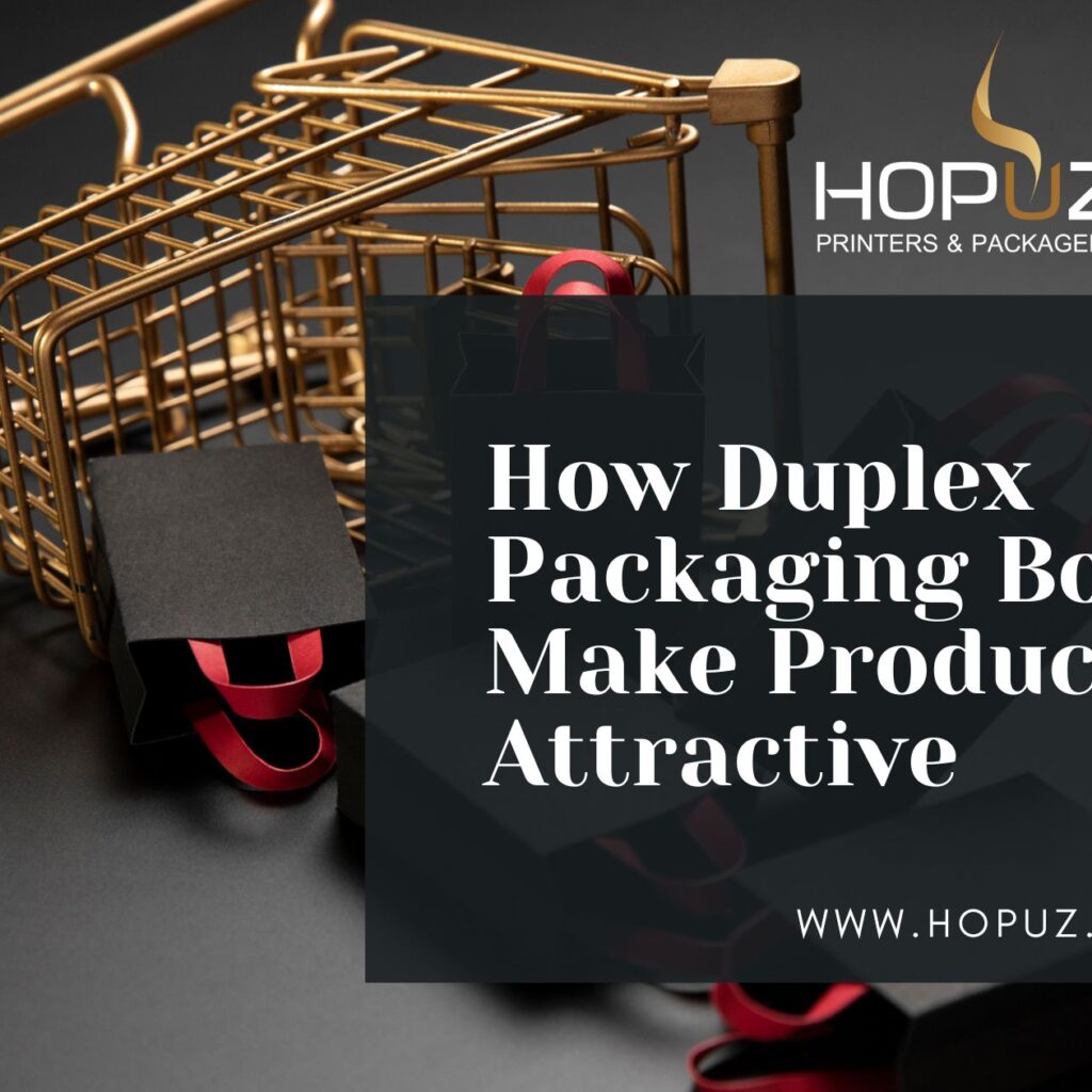 How Duplex Packaging Boxes Make Products Attractive