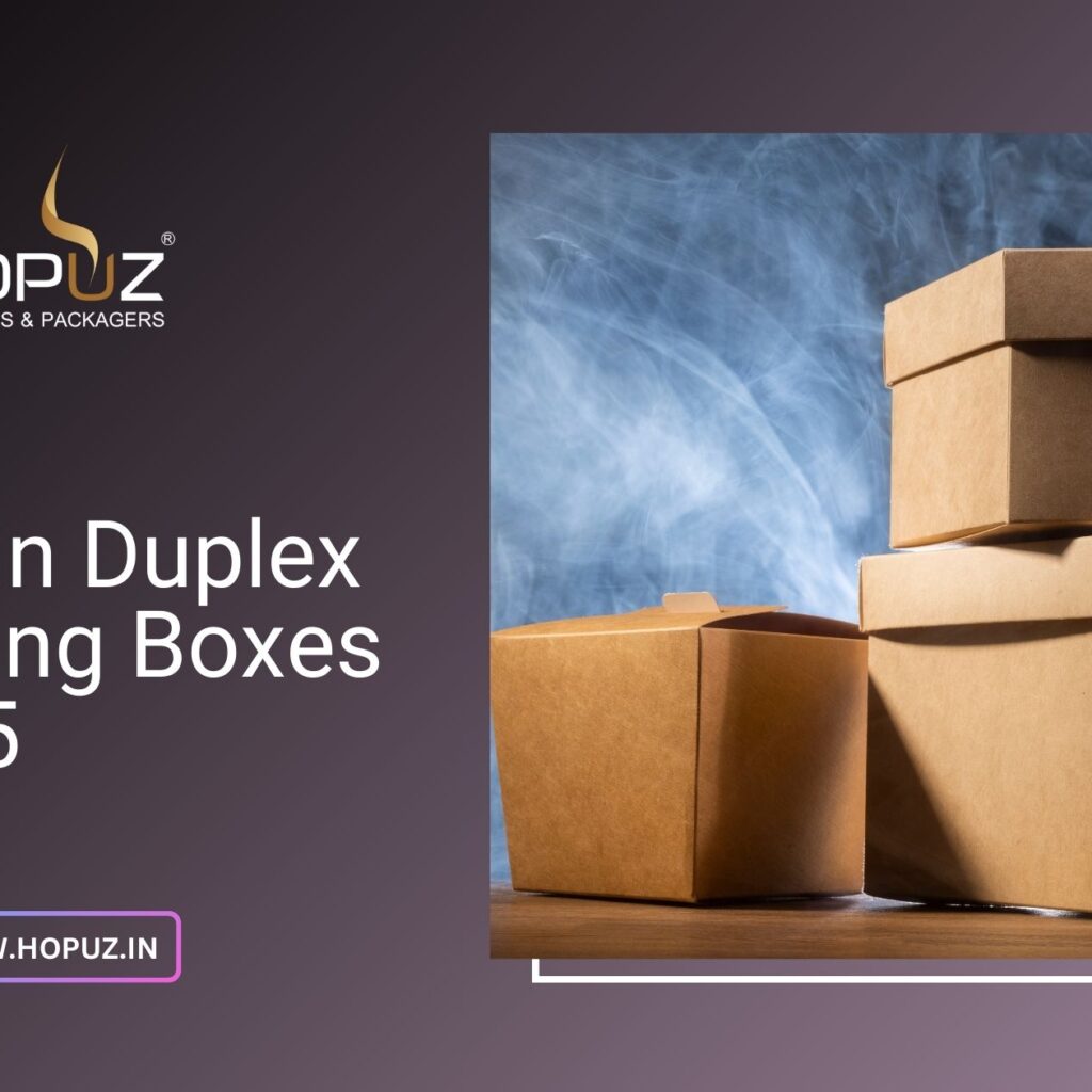 Top Trends in Duplex Packaging Boxes for 2025