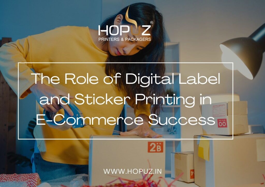 The Role of Digital Label and Sticker Printing in E-Commerce Success