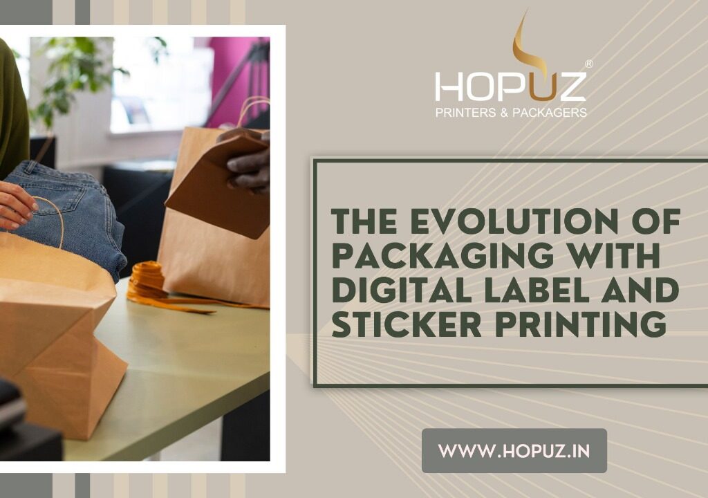 The Evolution of Packaging with Digital Label and Sticker Printing