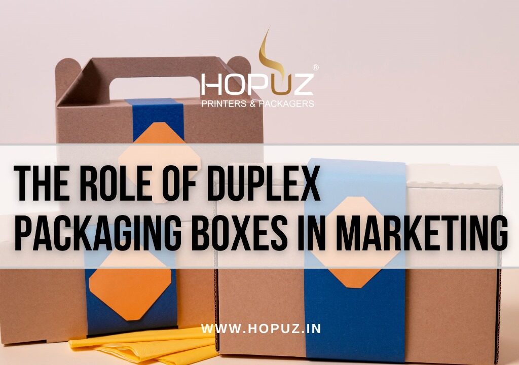 The Role of Duplex Packaging Boxes in Marketing