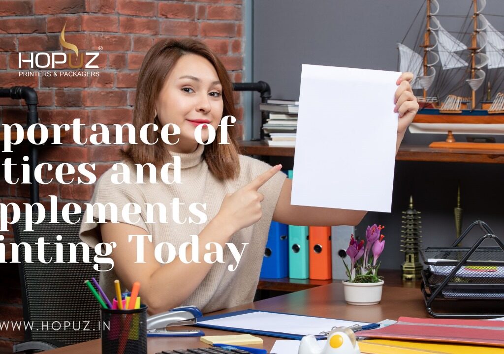 Importance of Notices and Supplements Printing Today