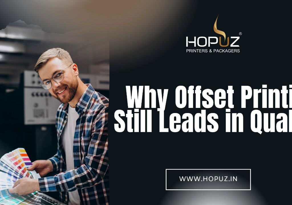 Why Offset Printing Still Leads in Quality