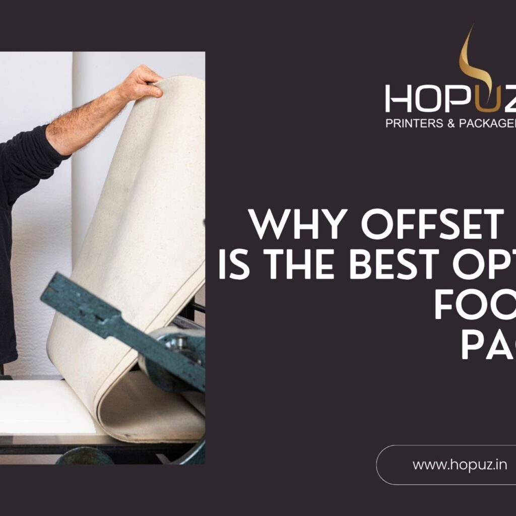 Why Offset Printing Is the Best Option for Food-Grade Packaging