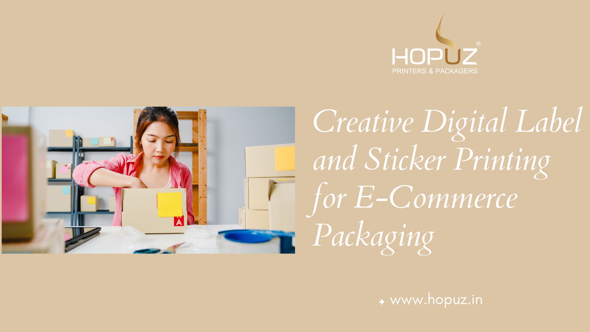 Creative Digital Label and Sticker Printing for E-Commerce Packaging