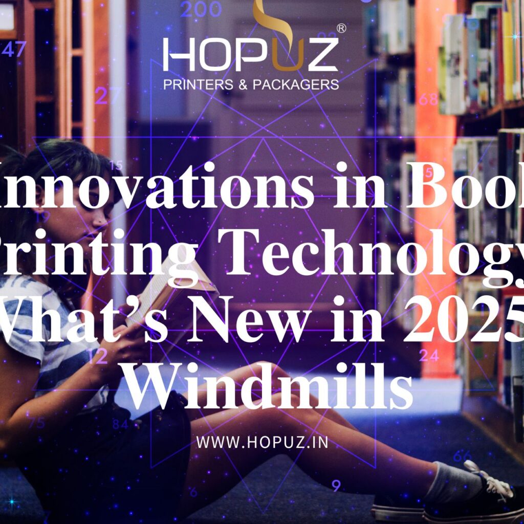Innovations in Book Printing Technology: What’s New in 2025?