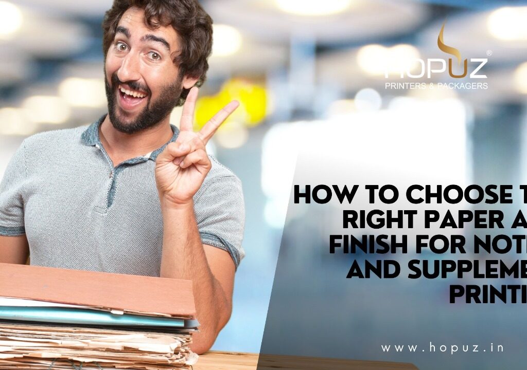 How to Choose the Right Paper and Finish for Notice and Supplement Printing
