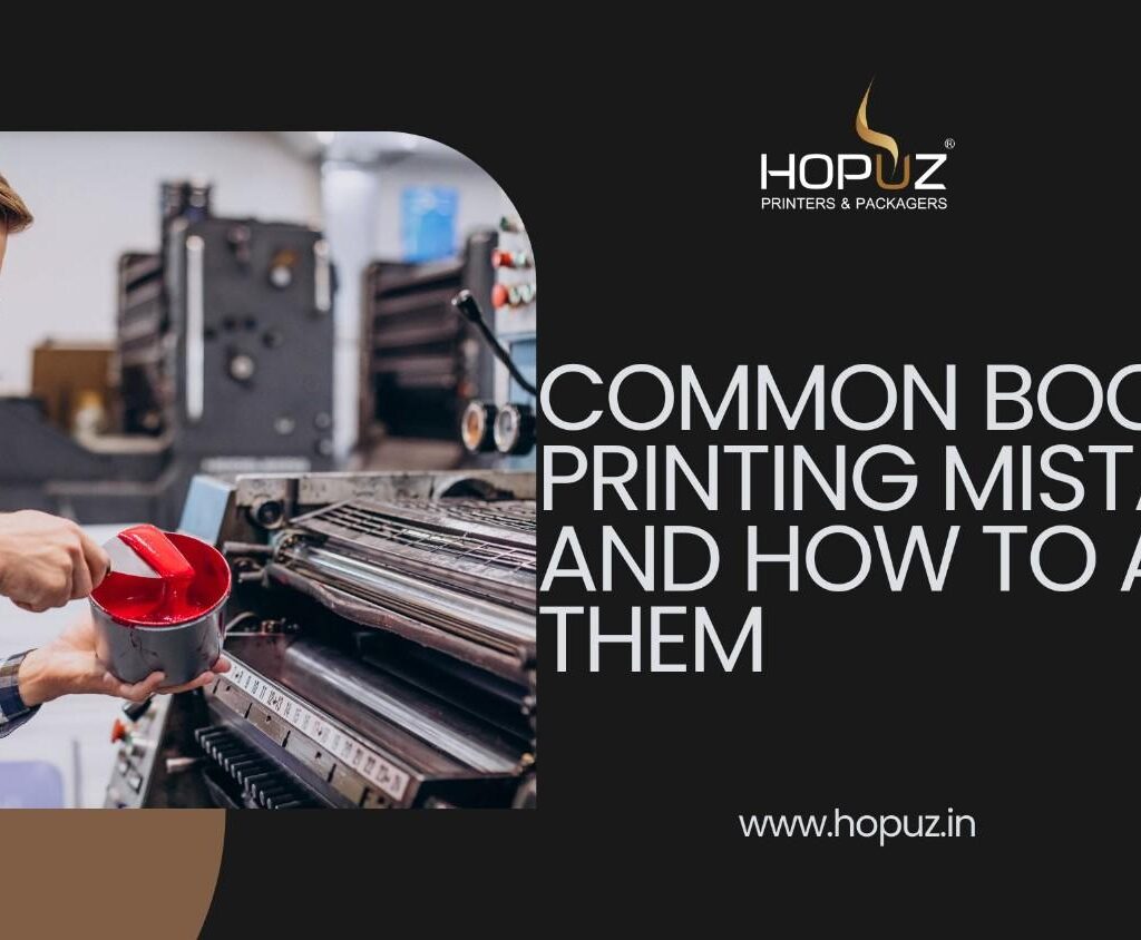 Common Book Printing Mistakes and How to Avoid Them