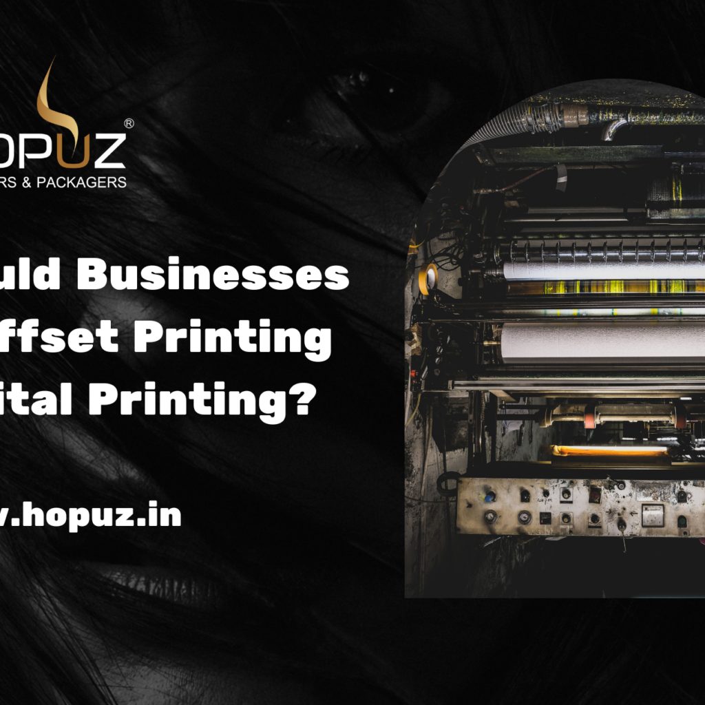 When Should Businesses Choose Offset Printing Over Digital Printing?