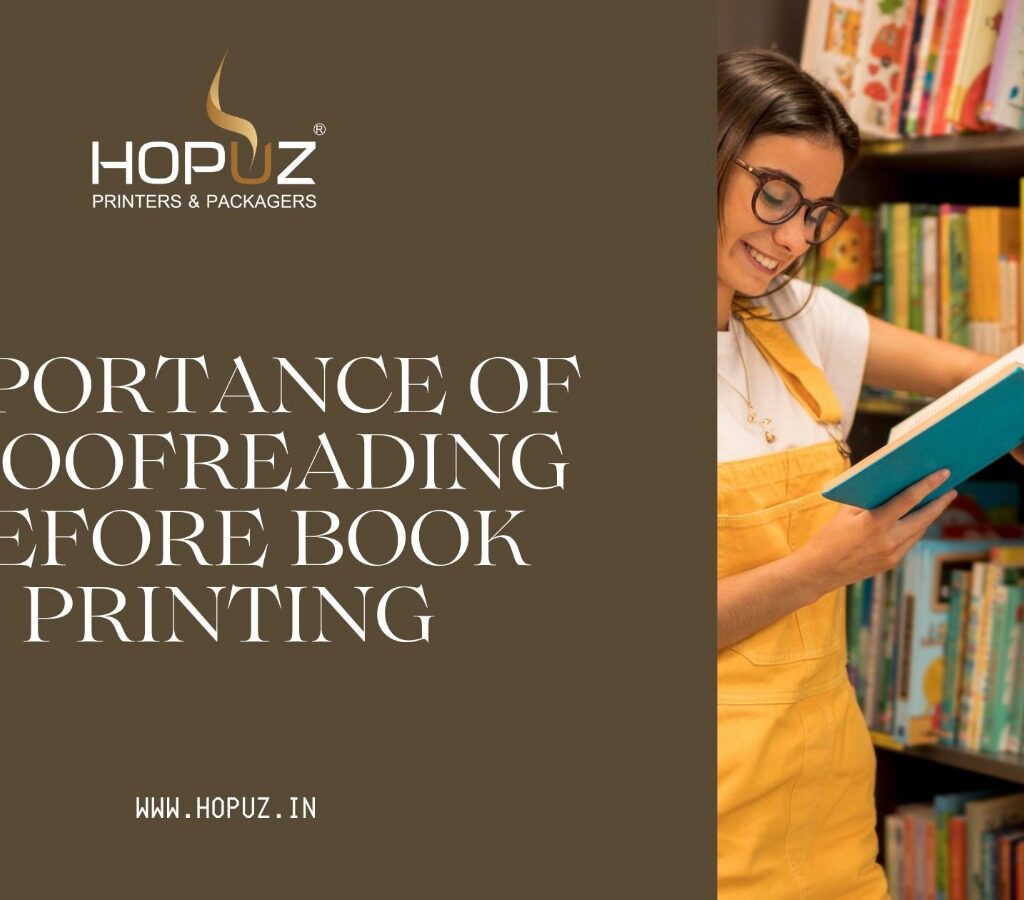Importance of Proofreading Before Book Printing