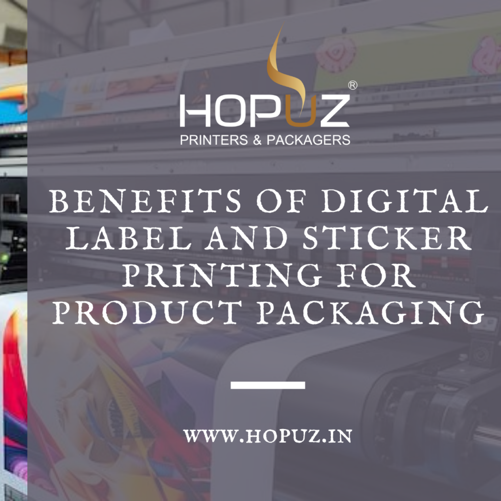 Benefits of Digital Label and Sticker Printing for Product Packaging