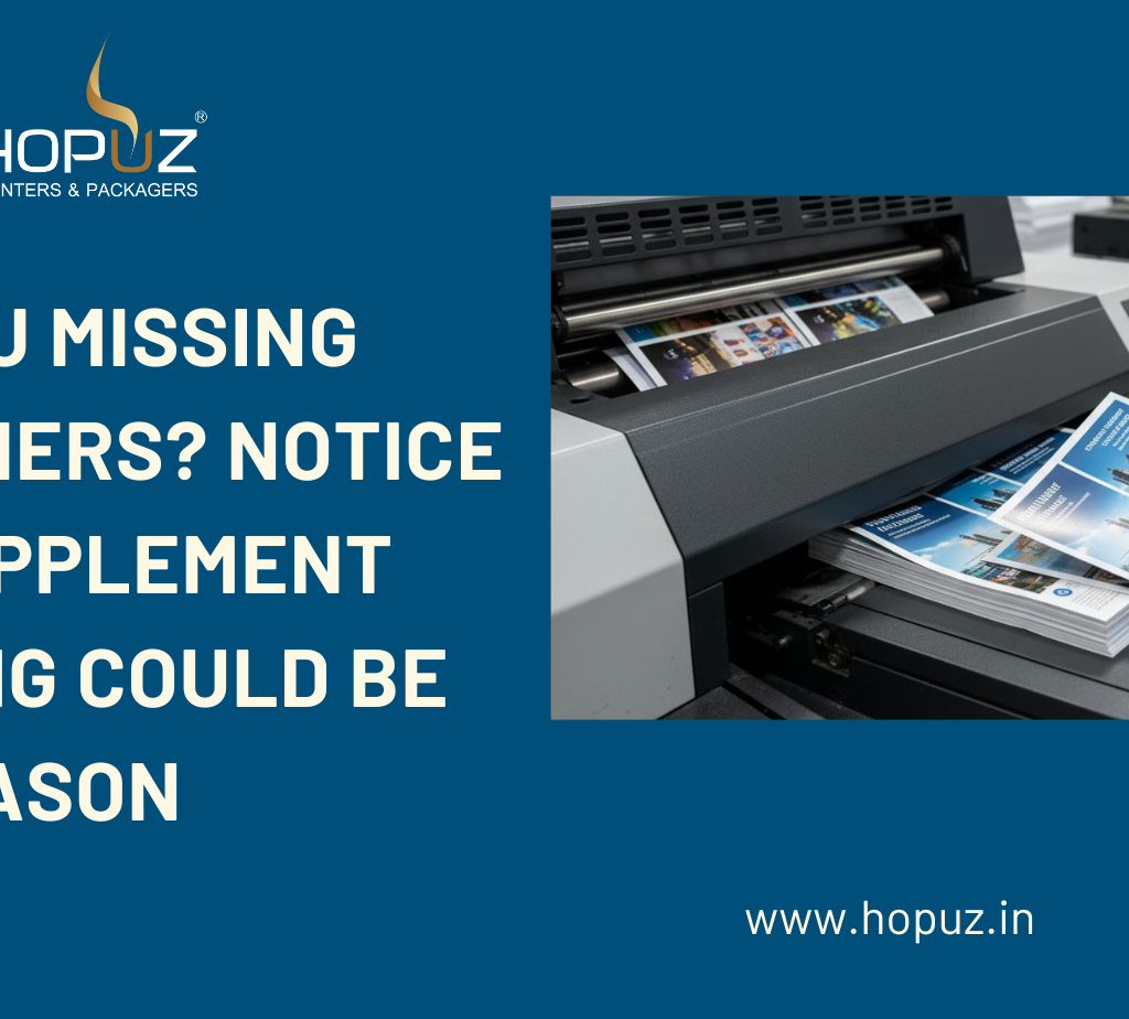 Are You Missing Customers? Notice and Supplement Printing Could Be the Reason